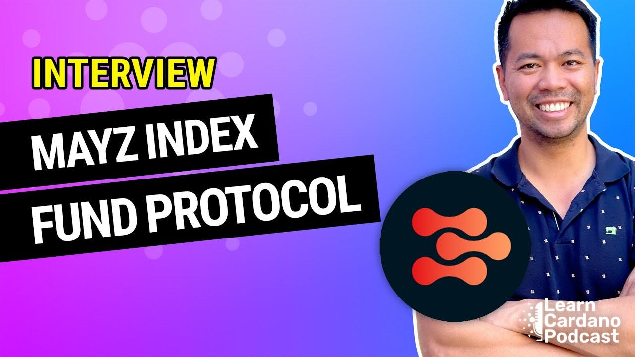 Index Protocol on Cardano, Mayz Interview